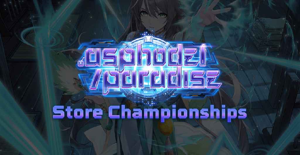 Grand Archive - .asphodel/paradise Store Championship