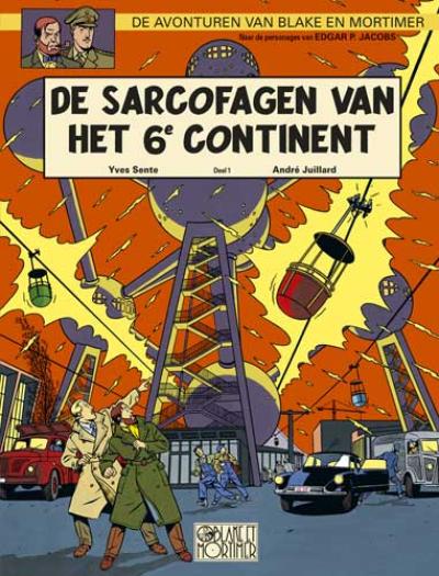 Blake and Mortimer - 16 : sarcofagen vh 6e continent 1 strip nederlands