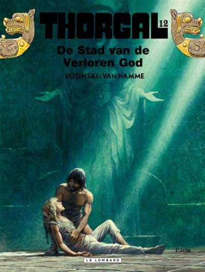 [De stad van de verloren - 012 strip nederlands] Thorgal De stad van de verloren - 012 strip nederlands