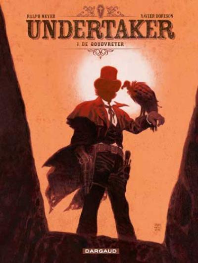 [Dorison*undertaker 1 : de goudvreter strip nederlands] Undertaker 1 : de goudvreter strip nederlands
