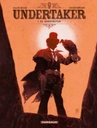 Undertaker 1 : de goudvreter strip nederlands