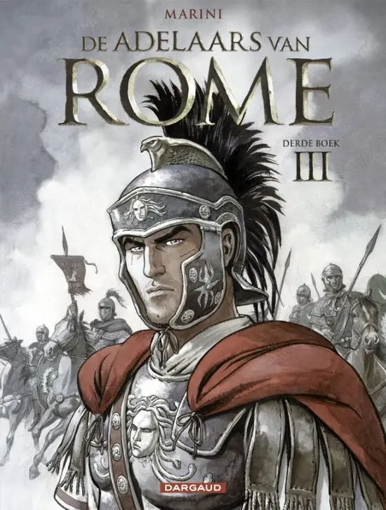 [Marini*adelaars van rome - 3de boek strip nederlands] Adelaars van rome - 3de boek strip nederlands